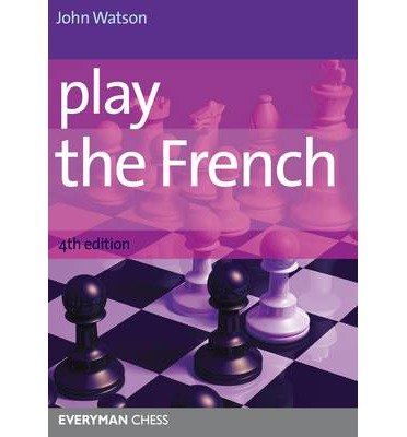 [(Play the French)] [ By (author) John Watson ] [September, 2012]