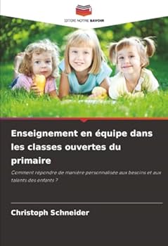 Paperback Enseignement en équipe dans les classes ouvertes du primaire [French] Book