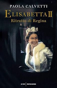 Hardcover Elisabetta II.Ritratto di regina (Italian Edition) [Italian] Book