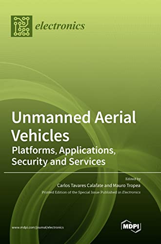 Unmanned Aerial Vehicles: Platforms, Applications, Security and Services