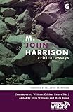 M. John Harrison: Critical Essays (Contemporary Writers: Critical Essays)
