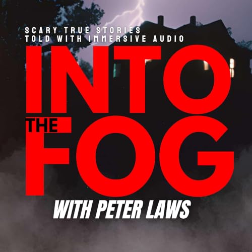 Couverture de Into The Fog with Peter Laws