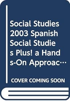 Hardcover Social Studies 2003 Spanish Social Studies Plus! a Hands-On Approach Grade 2 2003c Book