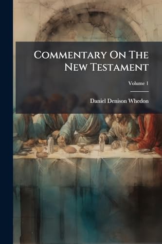 Commentary On The New Testament; Volume 1