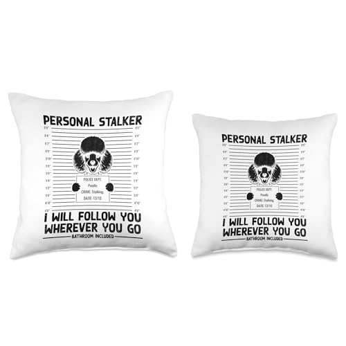 Toy Poodle Dog Lover Gifts Poodles 03REVKMXV0WUS_18X18 Personal Stalker I Will Follow You Wherever You Go Poodle Throw Pillow thumb #2