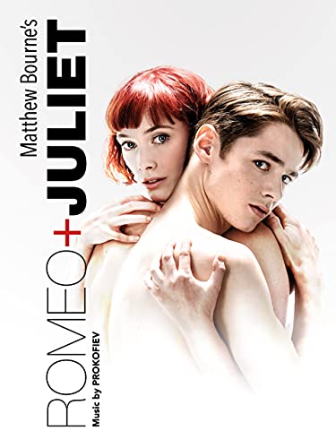 Matthew Bourne's Romeo + Juliet (4K UHD)