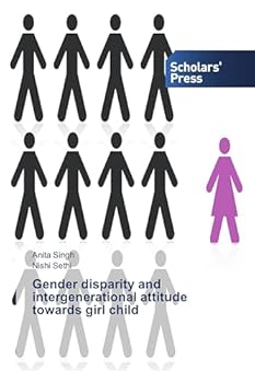 Gender Disparity and Intergenerational Attitude Towards Girl Child