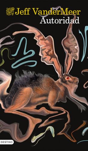 Autoridad: Trilogía Southern Reach II [Spanish] 8423348482 Book Cover