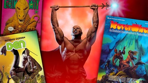 RICHARD CORBEN : &Eacute;POP&Eacute;E FANTASTIQUE AU PAYS DE DEN