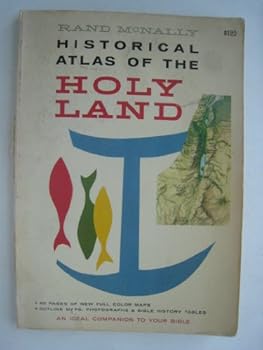 Hardcover Rand McNally Historical Atlas of the Holy Land Book