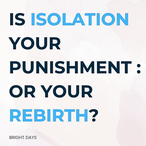 Is Isolation Your Punishment Audiolibro Por Bright Days arte de portada