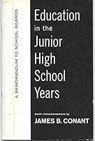 A Memorandum to School Boards: Recommendations for Education in the Junior High School Years B004EEMO2A Book Cover