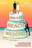 My Big Fat Beach Wedding (PARADISE BAY SERIES Book 8)