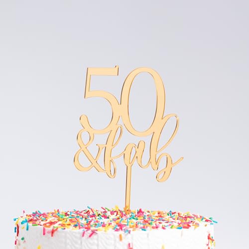 Image of Fifty & Fab Gold Acrylic Cake Topper - Elegant Topper for 50th Birthday, Anniversary Cakes, Party Decorations & Celebrations for Women or Men (4x6 inch)