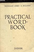 Practical Word-book: Vocabulaire Systematique Anglais - Francais Avec Transcriptions Phonetiques B003VUU6OG Book Cover