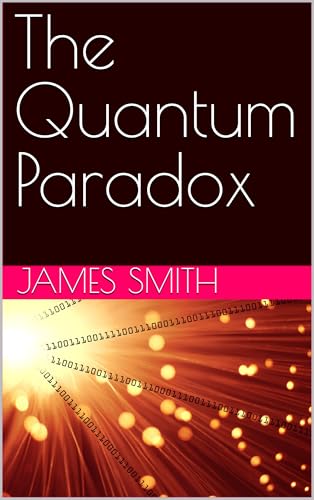 The Quantum Paradox (English Edition)