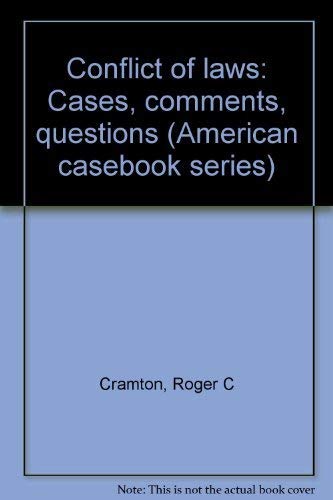 Conflict of laws: Cases, comments, questions (A... 031439866X Book Cover