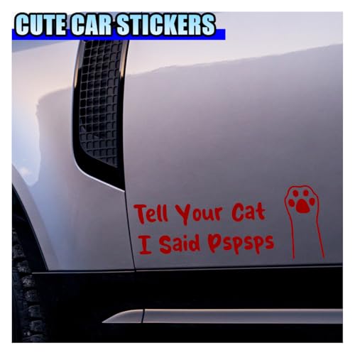 Image of Tell Your Cat I Said Pspsps Car Sticker Decal, 7.08 inch x 2.83 inch Cute Kitten Paw Vinyl Window Stickers, Funny Waterproof Auto Truck Bumper Decoration Decals for Laptop, Wall, Luggage (Red)