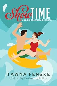 Show Time: A grumpy boss small-town workplace romantic comedy (Juniper Ridge Romantic Comedies Book 1) (English Edition)