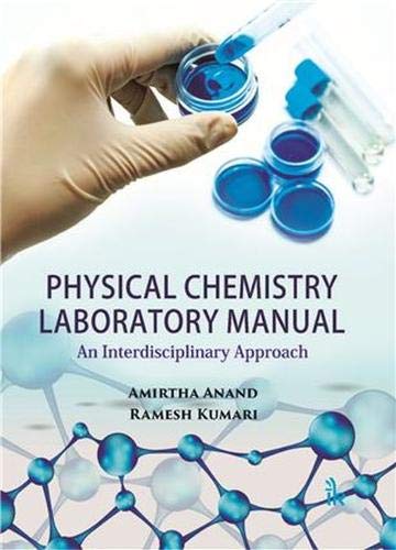 Physical Chemistry Laboratory Manual: An Interdisciplinary Approach