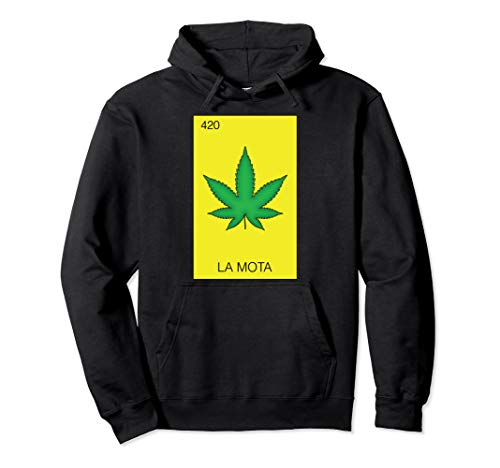 Mexican Weed Mota Marijuana Mexico Cannabis Spanish Game THC Pullover Hoodie