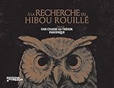 collection hiboux  À la recherche du Hibou Rouillé: Une chasse au trésor parodique