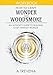 How to Craft Wonder and Woodsmoke: An Authors Guide to Building Cosy Fantasy Worlds (Step by Step Worldbuilding)