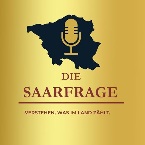 Couverture de Die Saarfrage – Verstehen, was im Land zählt.