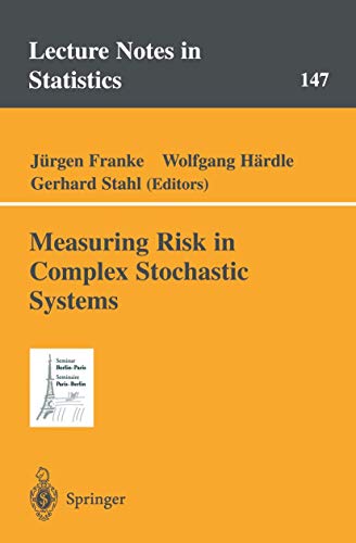MEASURING RISK IN COMPLEX STOCHASTIC SYSTEMS: 147 (Lecture Notes in Statistics) view 2