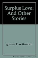 Surplus Love: And Other Stories 0914278444 Book Cover