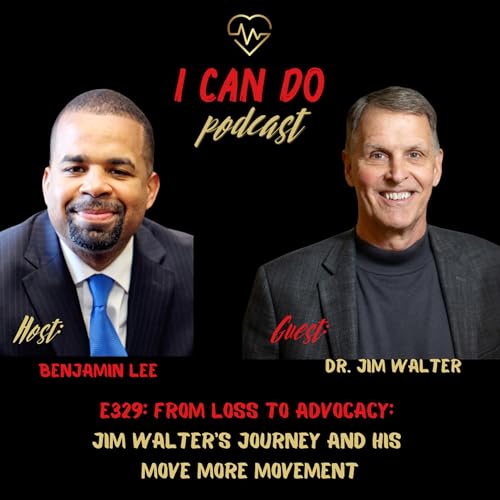 E380: Friday Focus: From Loss to Advocacy - Jim Walter's Journey and his Move More Movement (Repost) copertina