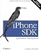 iPhone Sdk Application Development: Building Applications For The Appstore