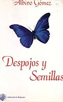 Despojos y Semillas 9505772297 Book Cover
