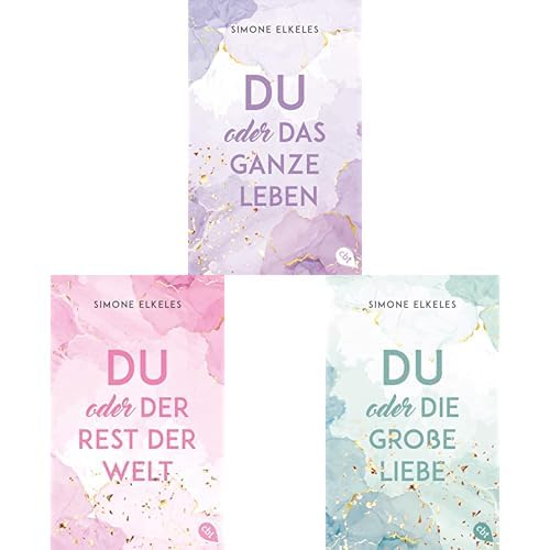 Simone Elkeles-Set: 'Du oder das ganze Leben' + 'Du oder der Rest der Welt' + 'Du oder die große Liebe' („Du oder…“-Trilogie, Band 1-3)