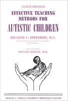 Effective Teaching Methods for Autistic Children, 0398028583 Book Cover