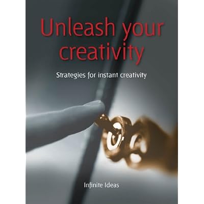 Unleash your creativity: Strategies for instant creativity