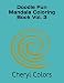 Doodle Fun Mandala Coloring Book Vol. 3