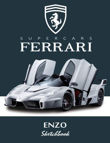 Supercars Ferrari Enzo Sketchbook: Blank Paper for Drawing, Doodling or Sketching, Writing (Notebook, Journal) White Paper, 100 Durable Blank Pages with No Lines, (8.5 X 11) Large