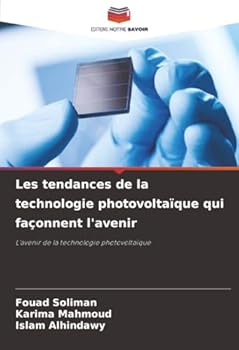 Paperback Les tendances de la technologie photovoltaïque qui façonnent l'avenir [French] Book