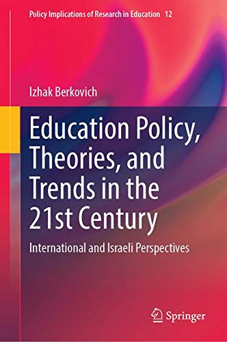 Buy Education Policy, Theories, and Trends in the 21st Century — BookShops.in