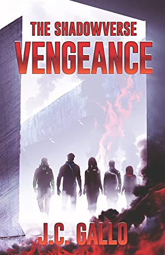 The Shadowverse: Vengeance (Shadowverse Saga, Book Two) The Shadowverse: Vengeance (Shadowverse Saga, Book Two)