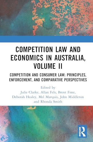 Competition Law and Economics in Australia, Volume II