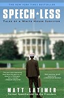 Algopix Similar Product 4 - Speechless Tales of a White House