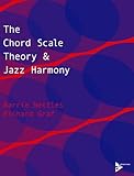 The Chord Scale Theory & Jazz Harmony (Advance Music)