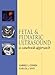 Fetal & Pediatric Ultrasound: A Casebook Approach