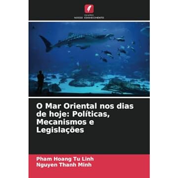 Capa do livro O Mar Oriental nos dias de hoje: Políticas, Mecanismos e Legislações