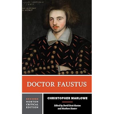 Doctor Faustus: A Norton Critical Edition