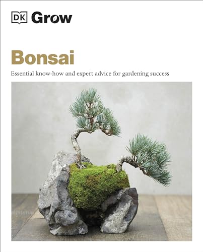 Dorling Kindersley Ltd Grow Bonsai.