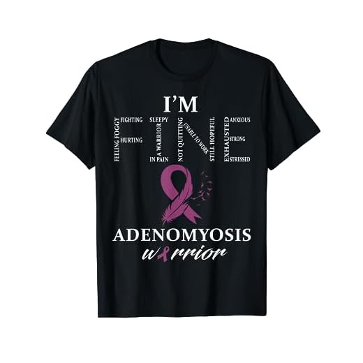 Adenomyosis Warrior I'm Fine T-Shirt