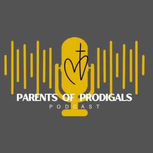 Parents of Prodigals - Praying our Prodigals Back Home. cover art